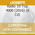 Radio 10 Top 4000 (2016) (6 Cd) cd
