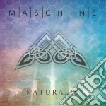 Maschine - Naturalis cd