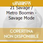 21 Savage / Metro Boomin - Savage Mode