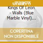 Kings Of Leon - Walls (Blue Marble Vinyl) (180gr) cd