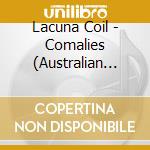 Lacuna Coil - Comalies (Australian Deluxe Edition) cd