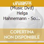 (Music Dvd) Helga Hahnemann - So Eine Wie Die Henne Gib cd