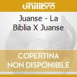 Juanse - La Biblia X Juanse cd