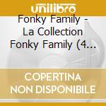 Fonky Family - La Collection Fonky Family (4 Cd+Dvd) cd musicale di Fonky Family