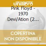 Pink Floyd - 1970 Devi/Ation (2 Cd+Blu-Ray+2 Dvd) cd musicale di Pink Floyd