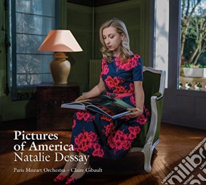 Natalie Dessay: Pictures Of America cd musicale di Natalie Dessay