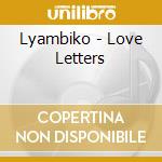 Lyambiko - Love Letters