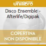 Disco Ensemble - Afterlife/Digipak cd