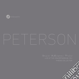 Oscar Peterson Trio - Live At The Concertgebouw 1961 cd musicale di Oscar Peterson Trio