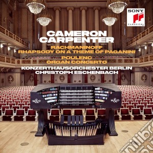 Sergej Rachmaninov / Francis Poulenc - Rhapsody  / Organ Concerto cd musicale di Cameron Carpenter