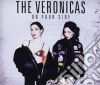 Veronicas (The) - On Your Side cd
