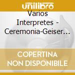 Varios Interpretes - Ceremonia-Geiser Ratones Paran cd