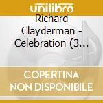 Richard Clayderman - Celebration (3 Cd+Dvd) cd