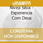 Nivea Silva - Experiencia Com Deus cd