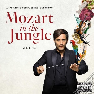 Mozart In The Jungle: Season 3 / O.S.T. / Various cd musicale di Sony Music