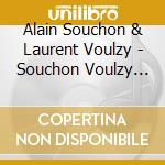 Alain Souchon & Laurent Voulzy - Souchon Voulzy Le Concert cd