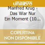 Manfred Krug - Das War Nur Ein Moment (10 Cd) cd