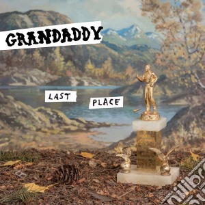 Grandaddy - Last Place cd musicale di Grandaddy