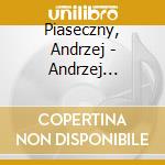 Piaseczny, Andrzej - Andrzej Piaseczny cd