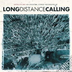 (LP Vinile) Long Distance Calling - Satellite Bay (Re-Issue) (3 Lp) lp vinile di Long Distance Calling