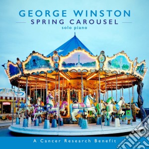 George Winston - Spring Carousel cd musicale di George Winston