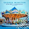 George Winston - Spring Carousel cd