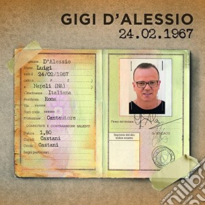 Gigi D'Alessio - 24 Febbraio 1967 cd musicale di Gigi D'alessio