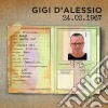 Gigi D'Alessio - 24 Febbraio 1967 cd musicale di Gigi D'alessio