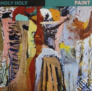 Holy Holy - Paint cd musicale di Holy Holy
