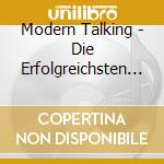 Modern Talking - Die Erfolgreichsten Hits cd