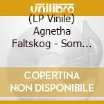 (LP Vinile) Agnetha Faltskog - Som Jag Ar -Hq/Reissue- lp vinile di Agnetha Faltskog