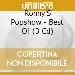 Ronny'S Popshow - Best Of (3 Cd) cd