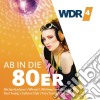 Wdr 4-Ab In Die 80Er (2 Cd) cd