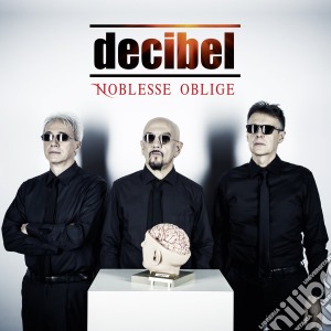 Decibel - Noblesse Oblige cd musicale di Decibel