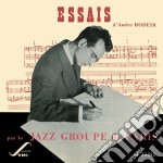 Essais Par Le Jazz Groupe De Paris / Various