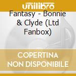 Fantasy - Bonnie & Clyde (Ltd Fanbox) cd