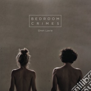 (LP Vinile) Oren Lavie - Bedroom Crimes (2 Lp) lp vinile di Oren Lavie
