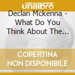 Declan Mckenna - What Do You Think About The Car (2 Lp) cd