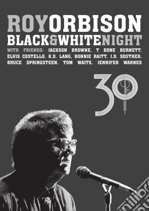 Roy Orbison - Black & White Night 30 (Cd+Blu-Ray) cd musicale di Roy Orbison