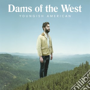 Dams Of The West - Youngish American cd musicale di Dams Of The West