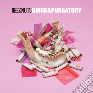 Deez Nuts - Binge & Purgatory cd musicale di Deez Nuts