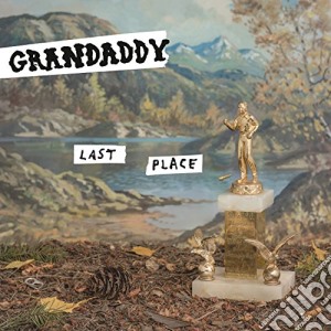 (LP Vinile) Grandaddy - Last Place lp vinile di Grandaddy