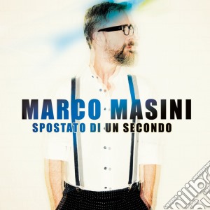 Marco Masini - Spostato Di Un Secondo cd musicale di Marco Masini