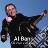 Al Bano Carrisi - Di Rose E Di Spine (2 Cd) cd musicale di Al bano Carrisi