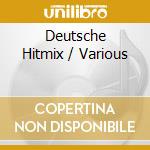 Deutsche Hitmix / Various cd