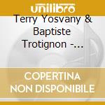 Terry Yosvany & Baptiste Trotignon - Ancestral Memories