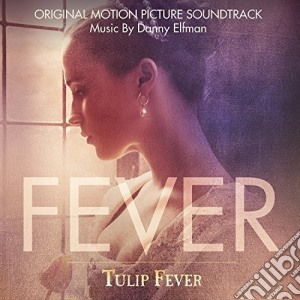 Danny Elfman - Tulip Fever / O.S.T. cd musicale di Colonna Sonora