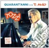 Umberto Tozzi - Quarant'Anni Che Ti Amo (2 Cd) cd