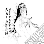Nai Palm - Needle Paw cd
