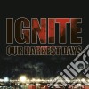(LP Vinile) Ignite - Our Darkest Days (2 Lp) cd